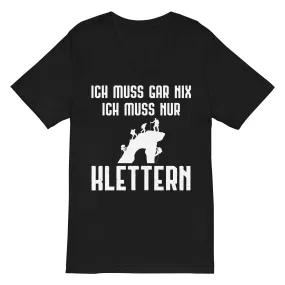 Ich Muss Gar Nix Ich Muss Nur Klettern - Herren V-Neck Shirt